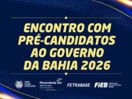 Bahia: Setor produtivo realiza encontro com candidatos ao governo nesta terça-feira