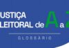Legislação eleitoral: Glossário explica diferenças entre elegibilidade e inelegibilidade